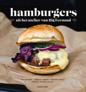 Hamburgers uit het atelier van Big Fernand