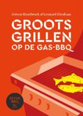 groots-grillen-op-de-gas-bbq-jeroen-hazebroek-leonard-elenbaas